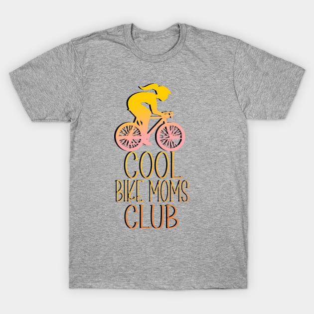 Club  en Bicicleta de las Mamás Frescas T-Shirt by vintagejoa